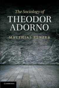 アドルノの社会学<br>The Sociology of Theodor Adorno