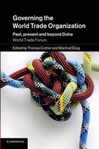 WTOのガバナンス：過去、現在、ドーハ・ラウンドを超えて<br>Governing the World Trade Organization : Past, Present and Beyond Doha
