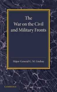 The War on the Civil and Military Fronts : The Lees Knowles Lectures on Military History for 1942