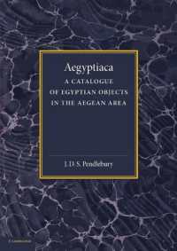 Aegyptiaca : A Catalogue of Egyptian Objects in the Aegean Area