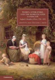 Women, Literature, and the Domesticated Landscape : England's Disciples of Flora, 1780-1870 (Cambridge Studies in Nineteenth-century Literature and Culture)