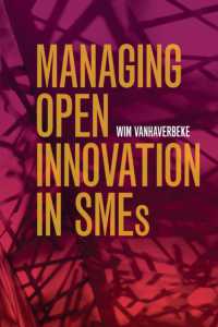 中小企業におけるオープン・イノベーションの管理<br>Managing Open Innovation in SMEs