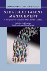 戦略的才能管理：国際的背景から見た今日的論点<br>Strategic Talent Management : Contemporary Issues in International Context (Cambridge Companions to Management)