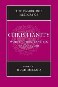 ケンブリッジ版キリスト教史（全９巻）第９巻：２０世紀世界のキリスト教<br>The Cambridge History of Christianity (Cambridge History of Christianity)