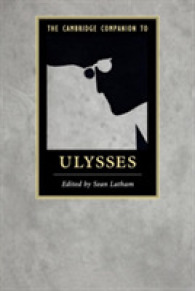 ケンブリッジ版『ユリシーズ』必携<br>The Cambridge Companion to Ulysses (Cambridge Companions to Literature)