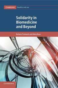 Solidarity in Biomedicine and Beyond (Cambridge Bioethics and Law)