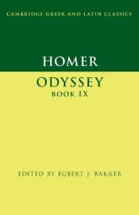ホメロス『オデュッセイア』第９巻（ケンブリッジ古典学テキスト叢書）<br>Homer: Odyssey Book IX (Cambridge Greek and Latin Classics)