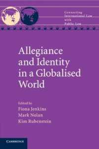 グローバル化した世界における忠誠とアイデンティティ<br>Allegiance and Identity in a Globalised World (Connecting International Law with Public Law)