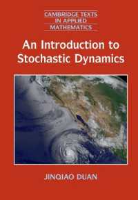 確率力学入門<br>An Introduction to Stochastic Dynamics (Cambridge Texts in Applied Mathematics)
