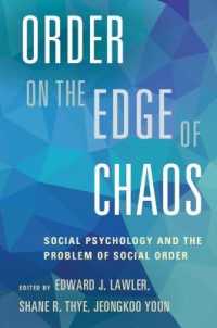 社会心理学と社会秩序の問題<br>Order on the Edge of Chaos : Social Psychology and the Problem of Social Order