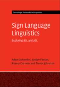 Sign Language Linguistics : Exploring BSL and ASL (Cambridge Textbooks in Linguistics)