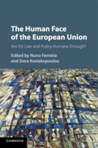 ＥＵ法・政策における人間性の尊重<br>The Human Face of the European Union : Are EU Law and Policy Humane Enough?