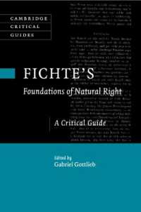 フィヒテ『自然法の基礎』批評ガイド<br>Fichte's Foundations of Natural Right : A Critical Guide (Cambridge Critical Guides)