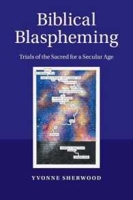 Biblical Blaspheming : Trials of the Sacred for a Secular Age