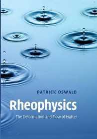 Rheophysics : The Deformation and Flow of Matter