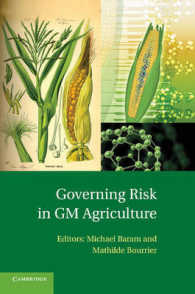 遺伝子組み換え作物のリスク管理<br>Governing Risk in GM Agriculture
