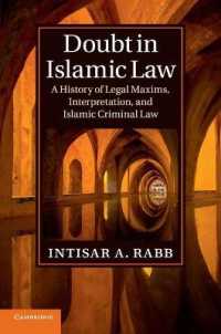 Doubt in Islamic Law : A History of Legal Maxims, Interpretation, and Islamic Criminal Law (Cambridge Studies in Islamic Civilization)