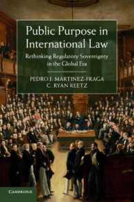 Public Purpose in International Law : Rethinking Regulatory Sovereignty in the Global Era