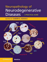 Neuropathology of Neurodegenerative Diseases : A Practical Guide （1 PAP/PSC）