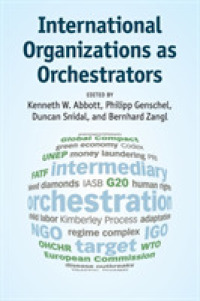 調整役としての国際機関<br>International Organizations as Orchestrators