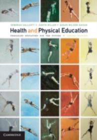 Health and Physical Education : Preparing Educators for the Future （2ND）