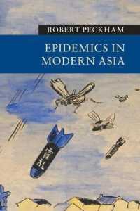 近現代アジアにおける疫病<br>Epidemics in Modern Asia (New Approaches to Asian History)