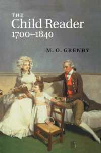 読書する子ども1700-1840年<br>The Child Reader, 1700-1840