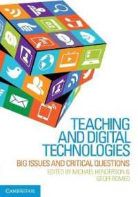 Teaching and Digital Technologies : Big Issues and Critical Questions