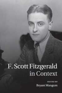 フィッツジェラルド研究のためのコンテクスト<br>F. Scott Fitzgerald in Context (Literature in Context)