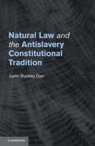 アメリカ史にみる自然法思想と反奴隷立憲主義<br>Natural Law and the Antislavery Constitutional Tradition