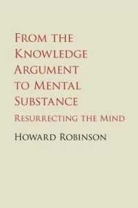 From the Knowledge Argument to Mental Substance : Resurrecting the Mind