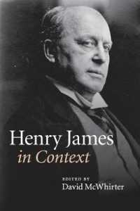 ヘイリー・ジェイムズ研究のためのコンテクスト<br>Henry James in Context (Literature in Context)