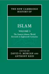 The New Cambridge History of Islam: Volume 3, the Eastern Islamic World, Eleventh to Eighteenth Centuries (The New Cambridge History of Islam)