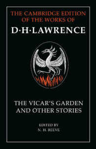 Ｄ．Ｈ．ロレンス作品集：初期短編集<br>'The Vicar's Garden' and Other Stories (The Cambridge Edition of the Works of D. H. Lawrence)