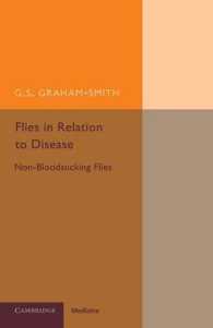 Flies in Relation to Disease : Non-Bloodsucking Flies