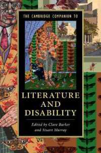 ケンブリッジ版　文学と障害必携<br>The Cambridge Companion to Literature and Disability (Cambridge Companions to Literature)