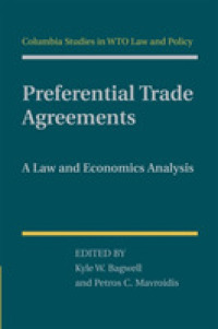 Preferential Trade Agreements : A Law and Economics Analysis