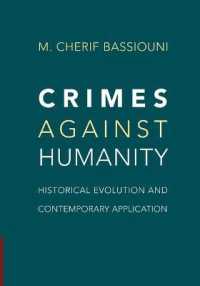 Crimes against Humanity : Historical Evolution and Contemporary Application