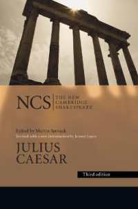 新ケンブリッジ版シェイクスピア『ジュリアス・シーザー』（第３版）<br>Julius Caesar (The New Cambridge Shakespeare) （3RD）