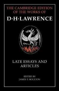ロレンス全集：晩年の評論集<br>D. H. Lawrence: Late Essays and Articles (The Cambridge Edition of the Works of D. H. Lawrence)