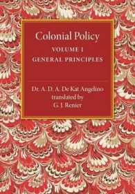 Colonial Policy: Volume 1, General Principles