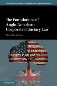 The Foundations of Anglo-American Corporate Fiduciary Law (International Corporate Law and Financial Market Regulation)
