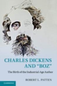 ディケンズと「ボズ」<br>Charles Dickens and 'Boz' : The Birth of the Industrial-Age Author