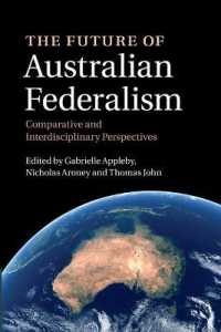 オーストラリアの連邦制の未来<br>The Future of Australian Federalism : Comparative and Interdisciplinary Perspectives