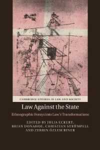 国家への対抗手段としての法：各国の事例研究<br>Law against the State : Ethnographic Forays into Law's Transformations (Cambridge Studies in Law and Society)