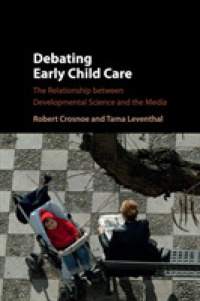 Debating Early Child Care : The Relationship between Developmental Science and the Media
