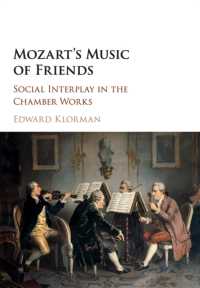 Mozart's Music of Friends : Social Interplay in the Chamber Works
