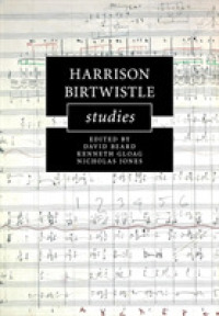Harrison Birtwistle Studies (Cambridge Composer Studies)
