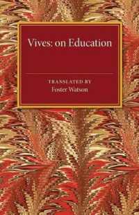 Vives: on Education : A Translation of the De tradendis disciplinis of Juan Luis Vives