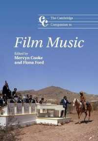 ケンブリッジ版　映画音楽必携<br>The Cambridge Companion to Film Music (Cambridge Companions to Music)